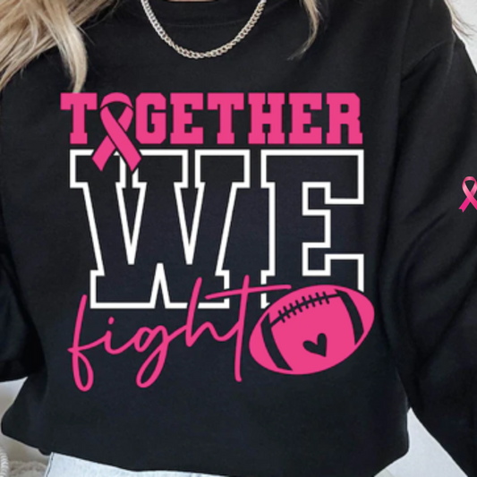 Together We Fight Sweatshirt
